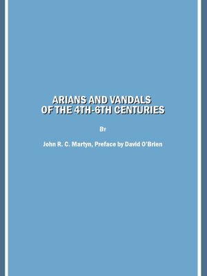 cover image of Arians and Vandals of the 4th-6th Centuries